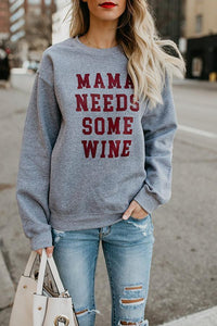 Some Wine Letter Print Casual Sweatshirt